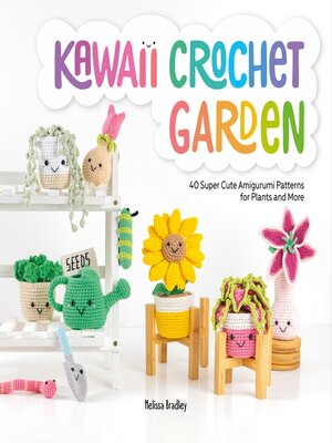 cover image of Kawaii Crochet Garden